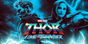 Thor Love and Thunder Poster First Collection1111