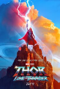 Thor Love and Thunder Poster "And You Thought You Were The One And Only"