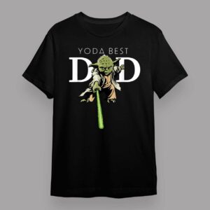 Star Wars Yoda Lightsaber Best Dad Fathers Day Mens T Shirt