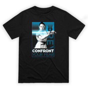 The Rise Of Skywalker Rey Confront Your Fears T Shirt