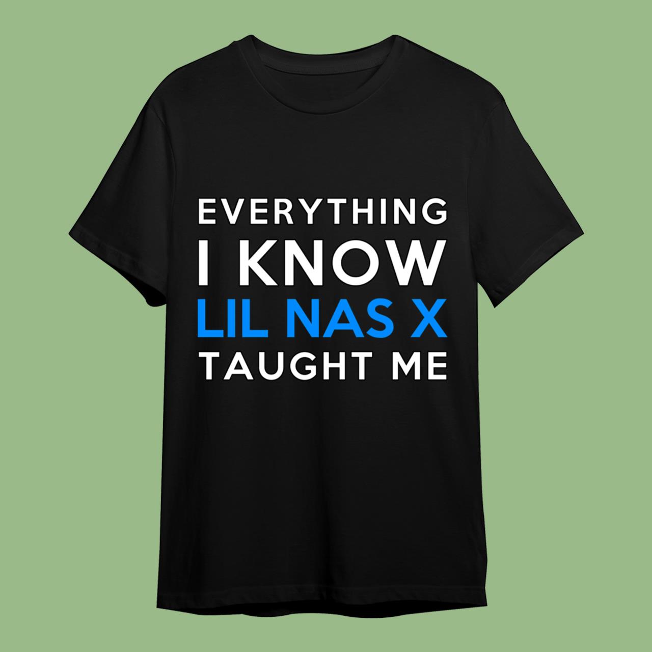 Everything I Known - Lil Nas X Classic T-Shirt