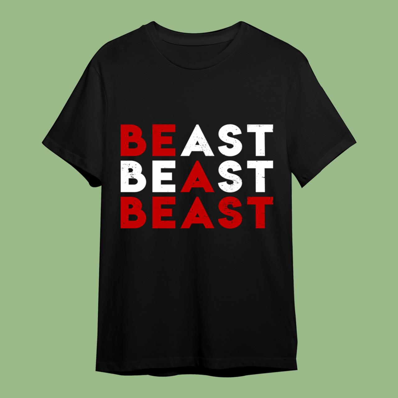 Fitness Motivational Beast Shirt