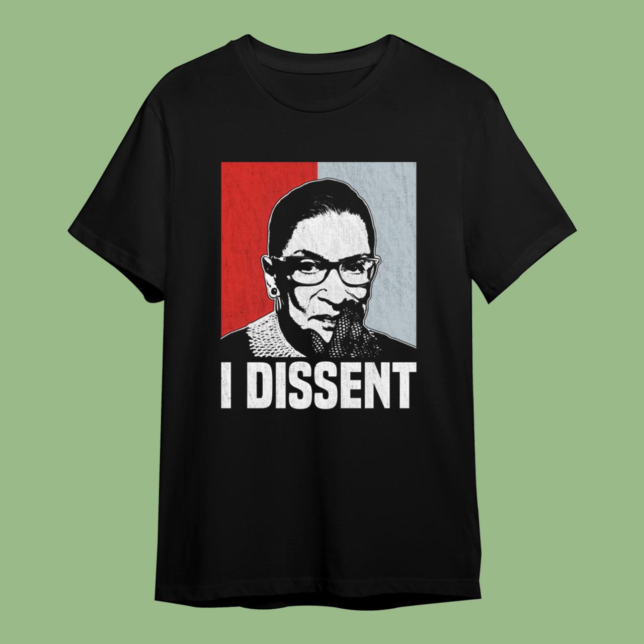 I Dissent Classic T-Shirt