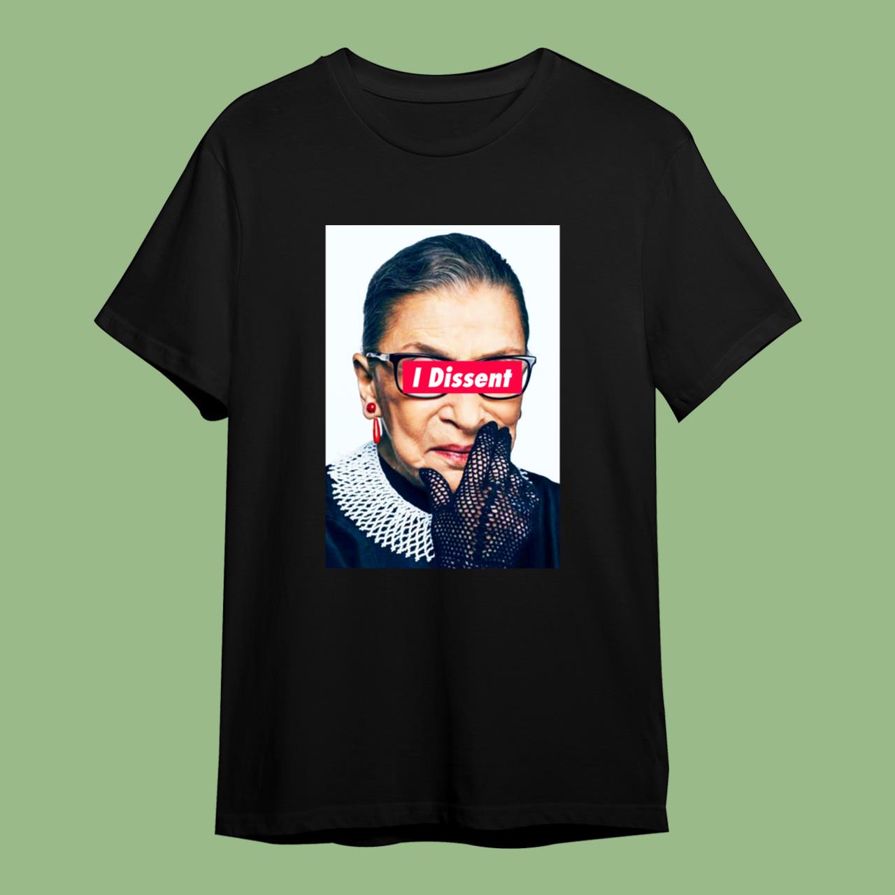 Notorious RBG - I Dissent Classic T-Shirt