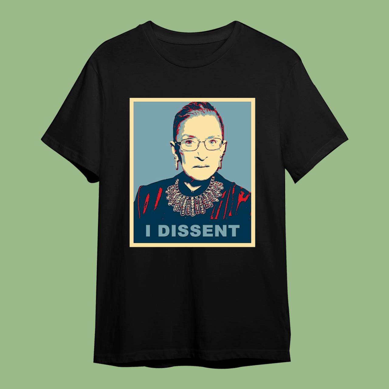 Notorious RBGI Dissent Classic T-Shirt