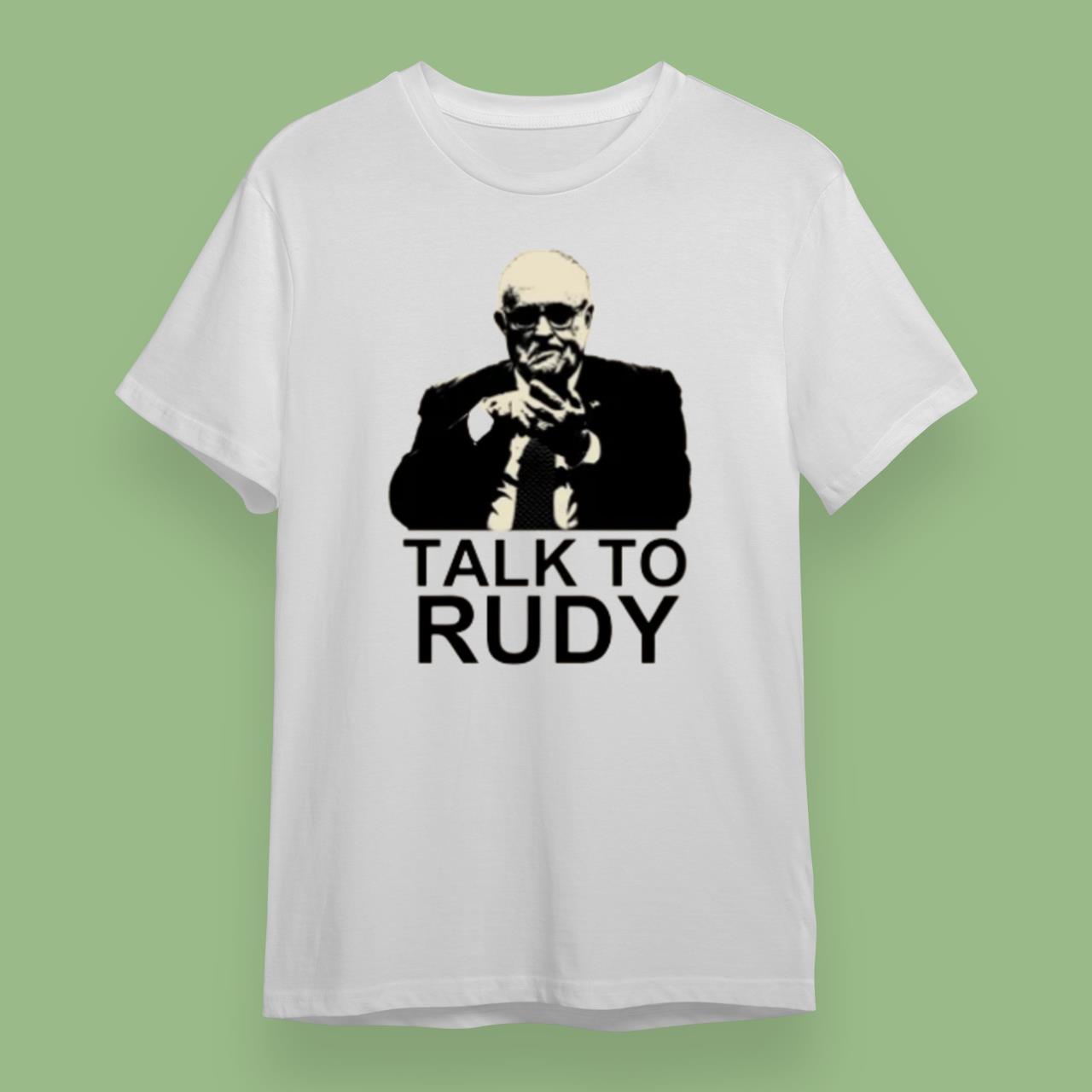 Talk To Rudy Rudy Giuliani Essential T-Shirt