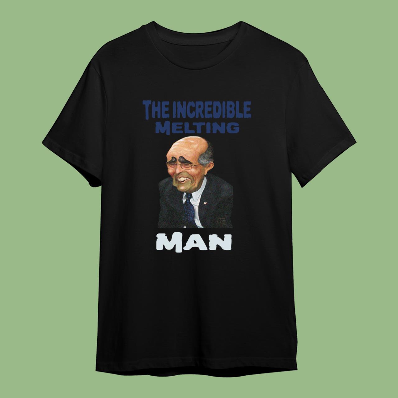 The Incredible Melting Man,Hair Dye Incident Funny Rudy Giuliani Meme T-Shirt