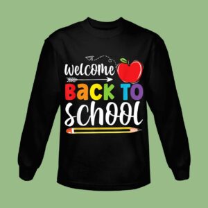 Back To School First Day of School Teachers Students Sweatshirt