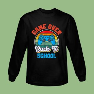 Back to School Funny Game Over Teacher Student Controller Sweatshirt