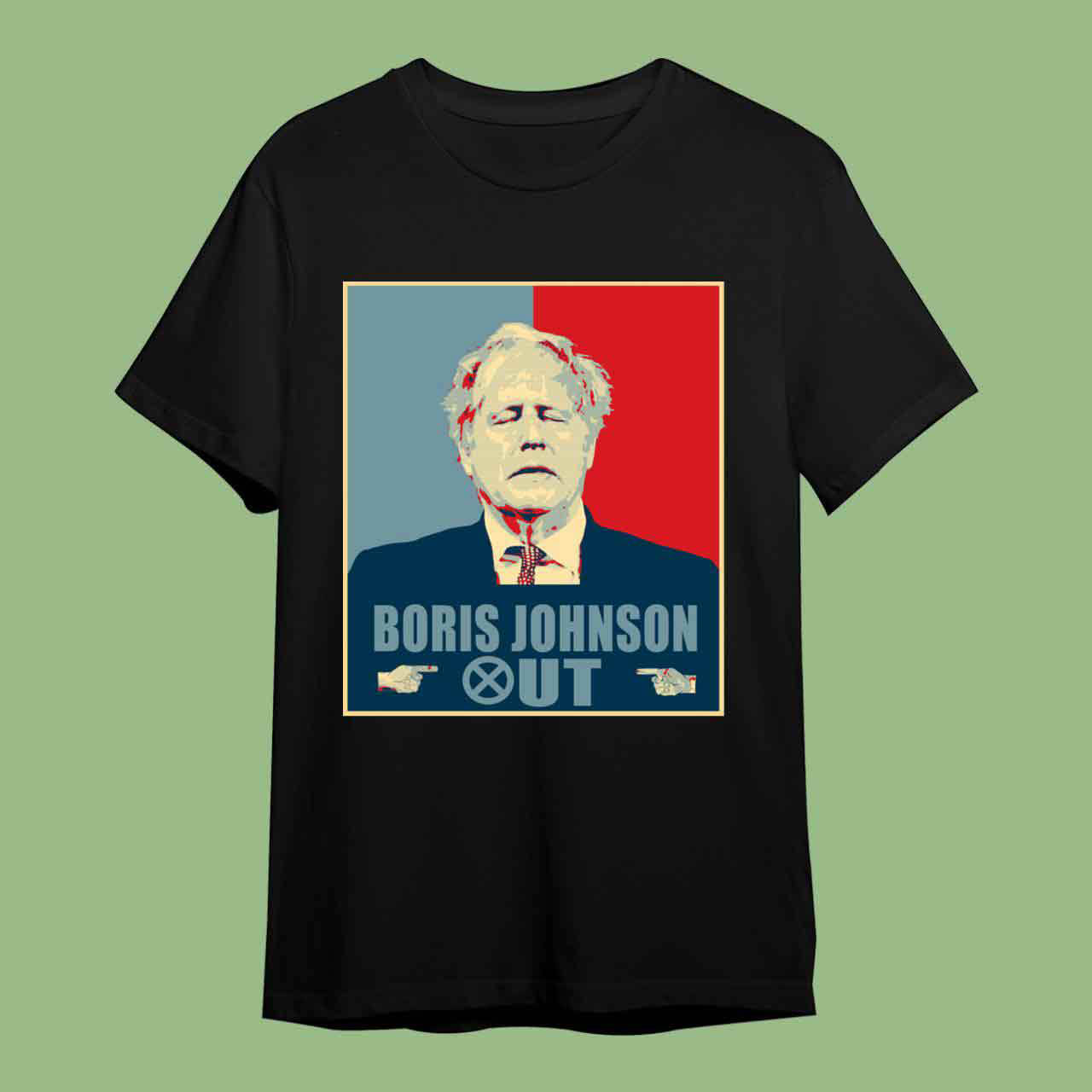 Boris Johnson Get Out T-Shirts