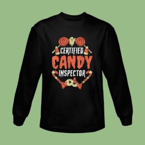 Certified Candy Inspector Funny Halloween Classic Quote Sweatshirt