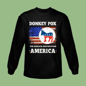 Donkey Pox The Disease Destroying America USA Flag Donkeypox Sweatshirt