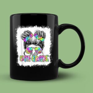 Hello 5th Grade Messy Bun Girls Tie Dye Cute Back To School Mug