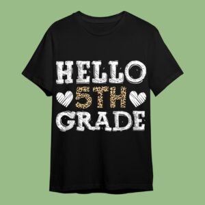 Hello Fifth Grade Back To School 1st Day Leopard T-Shirt