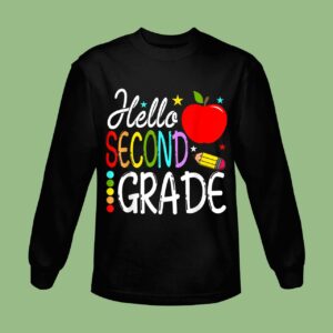 Hello Second Grade Back to School Teacher Sweatshirt