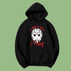 I Wish It Was Friday Lazy DIY Halloween Costume Horror Movie Hoodie