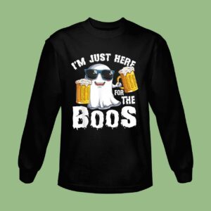 I'm Just Here For The Boos Funny Halloween Tee Men Ghost Sweatshirt