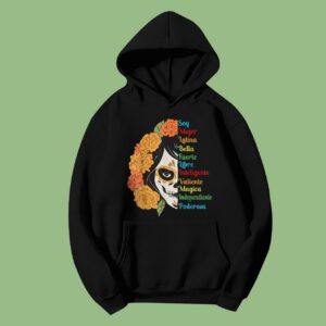 Latina Woman Soy Mujer Bella Fuerte Inteligente Valiente Hoodie