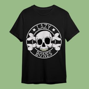 Lazy Bones Skeleton Halloween Costume Horror Movies T-Shirt