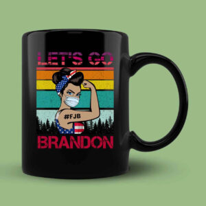 Le's Go Brandon Women Right Mug