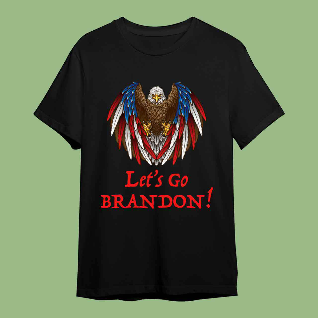 Let’s Go Brandon Eagle T-Shirt