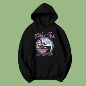 Motley Crue Girls Girls Girls Hoodie