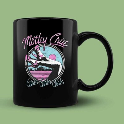 Motley Crue Girls Girls Girls Mug
