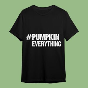 Pumpkin Everything Halloween Costume Spice T-Shirt