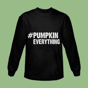 Pumpkin Everything Halloween Costume Spice Sweatshirt