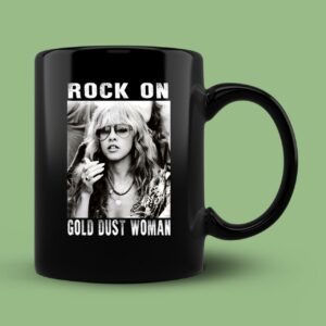 Rock On Gold Dust Woman Stevie Nicks Mug For Men Women Girls