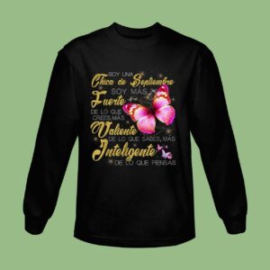 Soy una chica de Septiembre Fuerte Valiente Inteligente Sweatshirt