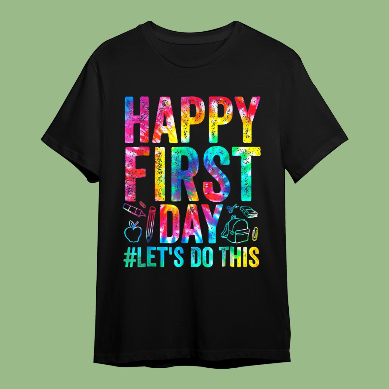 Let's Do This Welcome Back To School Shirt