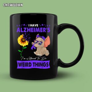 Alzheimer Shirts I Have Alzheimer's I'm Allowed To Do Weird Things Mug