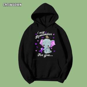 Alzheimer Shirts I Will Remember For You Elephant Cute Strong Hoodie