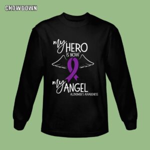 Alzheimer Shirts My Hero Is Now My Angel Sweatshirt