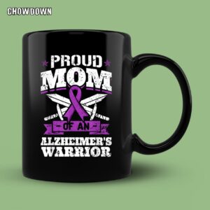 Alzheimer Shirts Proud Mom Of An Alzheimer's Warrior Dementia Mug