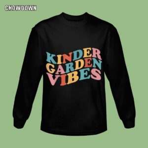 Back To School Sweatshirt Kindergarten Vibes Back to School For Teachers Students