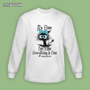 Black Cat Tummy Ache I'm Fine It's Fine Tummy Ache Sweatshirt