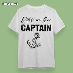 Captain Wife Dibs on the Captain T-Shirt