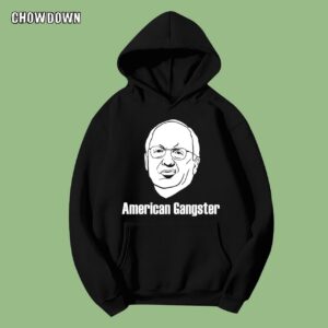 Dick Cheney Funny American Gangster Hoodie