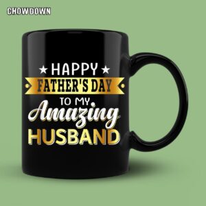 Fathers Day Gifts For Husband Happy Father's Day to My Amazing Husband Mug