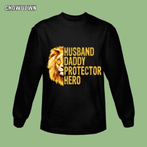 Fathers Day Gifts For Husband Lion Funny Husband Daddy Protector Hero Fathers Day Sweatshirt