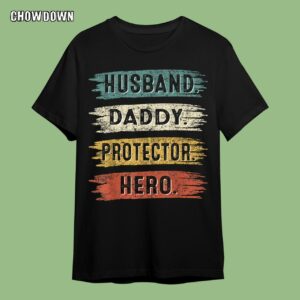 Fathers Day Gifts For Husband Shirt Vintage Husband Daddy Protector Hero Happy Father's Day