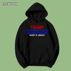 Fifth Amendment Hoodie Trump Mr Pleds The Fifth What A Joke