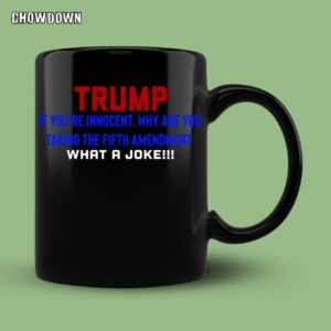 Fifth Amendment Mug Trump Mr Pleds The Fifth What A Joke