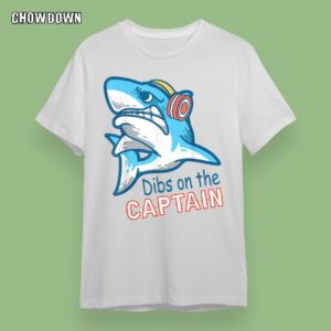 Funny Captain Wife Dibs On The Captain T-shirt