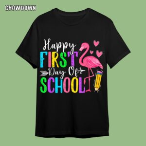 Happy First Day Of School Back To School T-Shirt Cute Flamingo Teachers Students