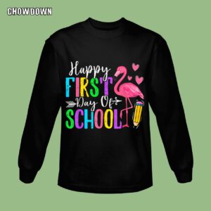 Happy First Day Of School Back To School Sweatshirt Cute Flamingo Teachers Students