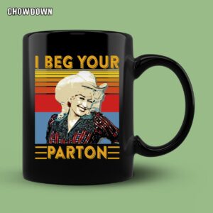 I Beg Your Parton Retro Classic Mug