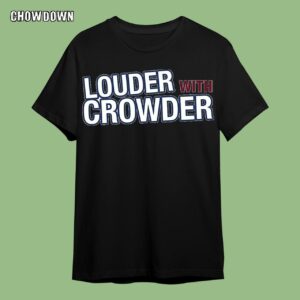 Steven Crowder Louder with Crowder Shirt